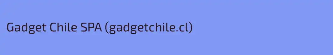 Gadget Chile SPA (gadgetchile.cl)